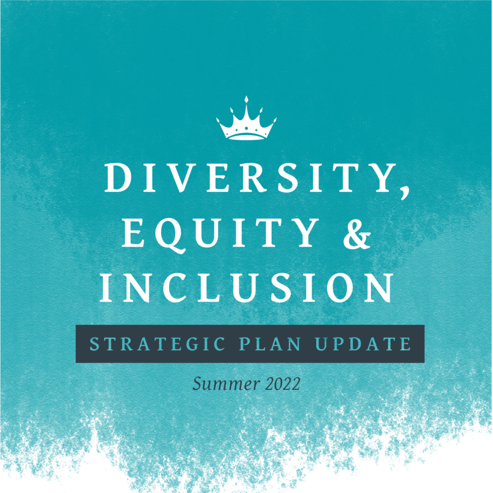 Diversity, Equity and Inclusion Update | Summer 2022