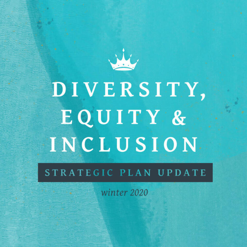 Diversity, Equity and Inclusion Update | Winter 2020
