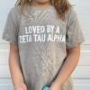 Loved by a ZTA Toddler T-Shirt